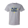 Play Tennis - Grey