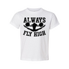 Always Fly High - White