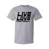 Live Love Football - Grey