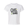 Keep Calm and Play Tennis - White