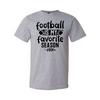 Football is My Favorite Season - Grey