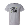 Keep Calm and Play Tennis - Grey