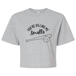 You're Killing Me Smalls Tee - Cropped