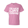 Teach Love Inspire - Charity Pink