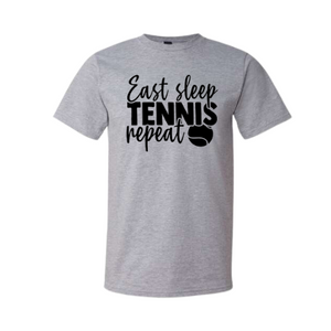 Eat Sleep Tennis Repeat