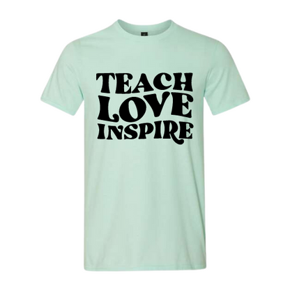 Teach Love Inspire