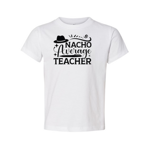 Nacho Average Teacher